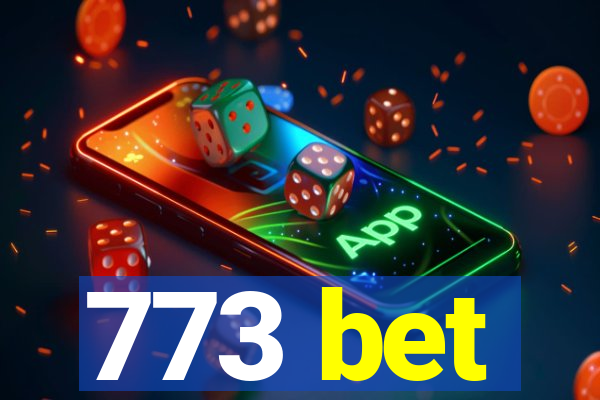 773 bet